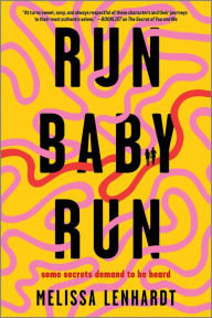 Best audio book to download Run Baby Run: A Novel 9781525811517 (English literature) by Melissa Lenhardt PDF MOBI FB2