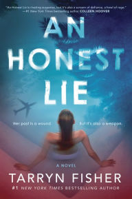 Title: An Honest Lie, Author: Tarryn Fisher