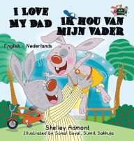 Title: I Love My Dad -Ik hou van mijn vader: English Dutch Bilingual Edition, Author: Shelley Admont