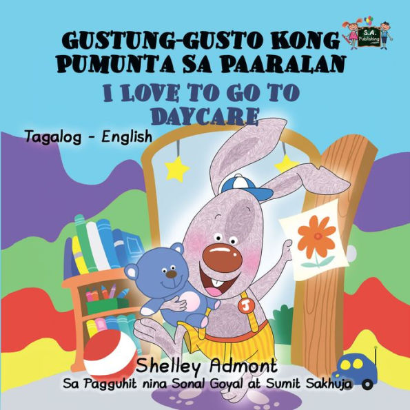 Gustung-gusto Kong Pumunta Sa Paaralan I Love to Go to Daycare