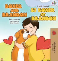 Title: Boxer and Brandon Si Boxer at Brandon: English Tagalog Bilingual Edition, Author: KidKiddos Books