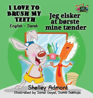 Title: I Love to Brush My Teeth: English Danish Bilingual Edition, Author: Kidkiddos Books