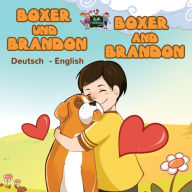 Title: Boxer und Brandon Boxer and Brandon: German English Bilingual Edition, Author: Inna Nusinsky