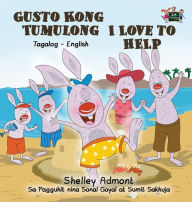 Title: I Love to Help: Tagalog English Bilingual Edition, Author: Shelley Admont