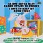 Ik hou ervan mijn kamer netjes te houden - I Love to Keep My Room Clean: Dutch English Bilingual Edition