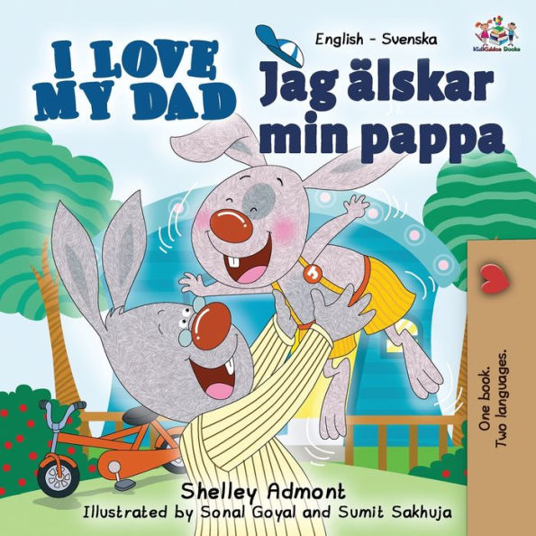 I Love My Dad: English Swedish Bilingual Edition