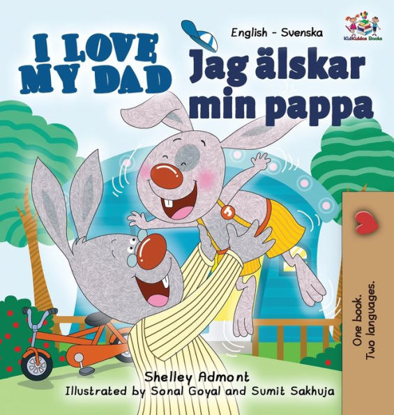 I Love My Dad (English Swedish Bilingual Book)