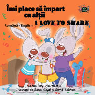 Title: Îmi place sa împart cu al?ii I Love to Share, Author: Shelley Admont