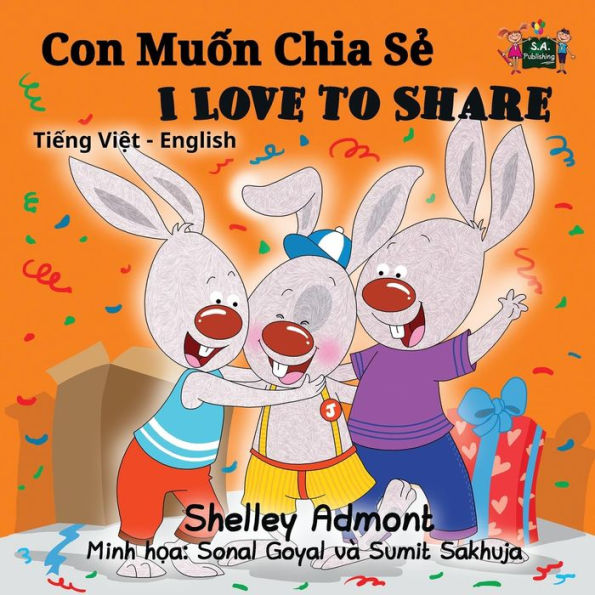 I Love to Share: Vietnamese English Bilingual Edition