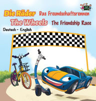 Title: The Friendship Race: Das Freundschaftsrennen (German English Bilingual Edition), Author: Inna Nusinsky