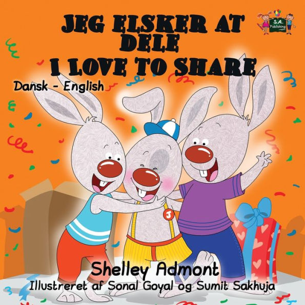 Jeg elsker at dele- I Love to Share: Danish English Bilingual edition