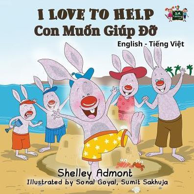 I Love to Help: English Vietnamese Bilingual Edition