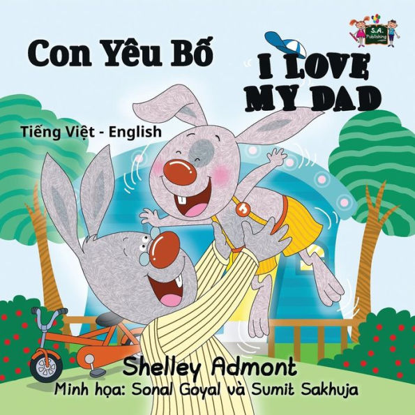 I Love My Dad: Vietnamese English Bilingual Edition
