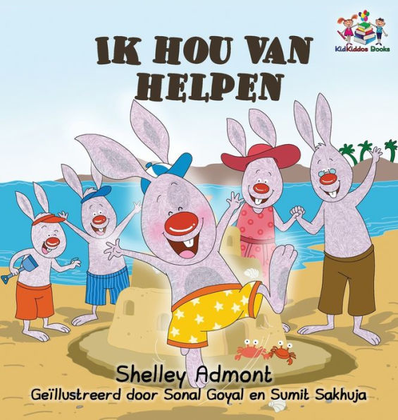 Ik hou van helpen: I Love to Help - Dutch language Children's Books