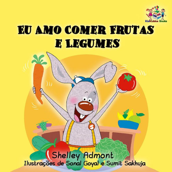 Eu Amo Comer Frutas e Legumes