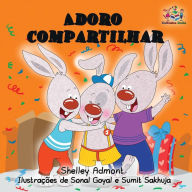 Title: Adoro compartilhar: I Love to Share - Portuguese edition, Author: Shelley Admont