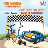 Title: The Wheels -The Friendship Race: English Tagalog Bilingual Kids Book, Author: Kidkiddos Books