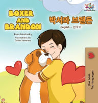 Title: Boxer and Brandon: English Korean Bilingual Children's Books, Author: Kidkiddos Books