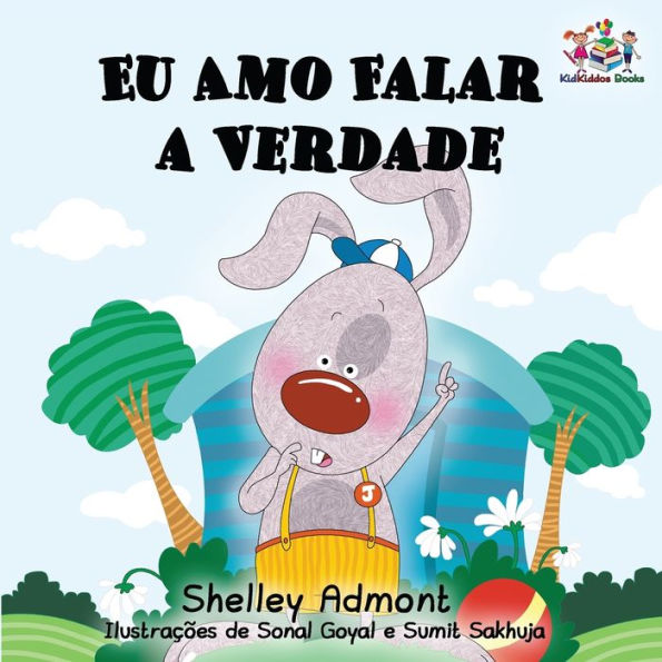 Eu Amo Falar a Verdade: I Love to Tell the Truth- Brazilian Portuguese edition