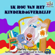 Title: Ik hou van het kinderdagverblijf, Author: Shelley Admont