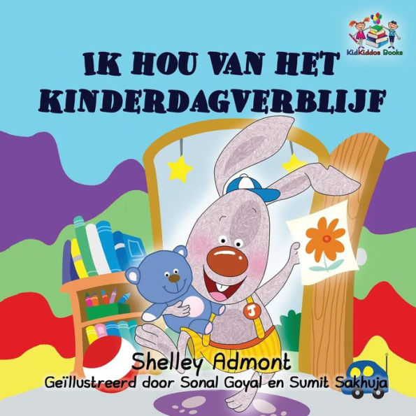 Ik hou van het kinderdagverblijf: I Love to Go to Daycare - Dutch edition