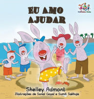 Title: Eu Amo Ajudar: I Love to Help- Brazilian Portuguese book for kids, Author: Shelley Admont
