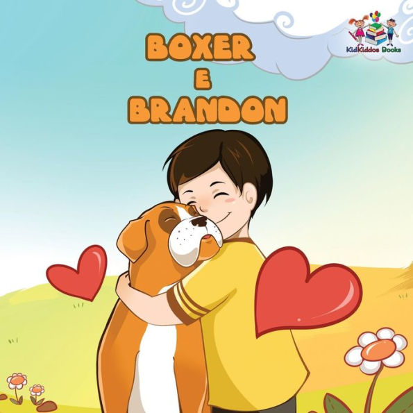 Boxer e Brandon: Brazilian Portuguese Edition Boxer and Brandon