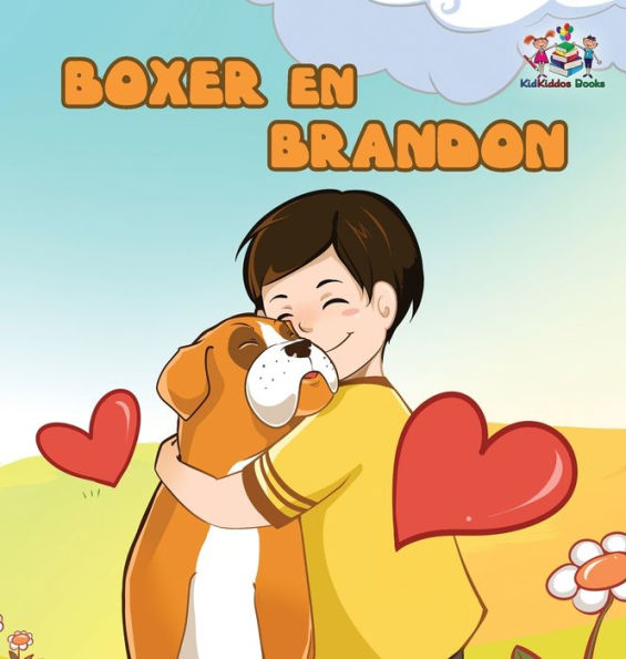 Boxer en Brandon (Dutch Language Children's Story): Dutch Kids Book