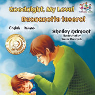 Title: Goodnight, My Love! Buonanotte tesoro!: English Italian, Author: Shelley Admont