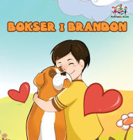 Title: Boxer and Brandon (Polish Kids book): Polish Language Children's Story, Author: Inna Nusinsky