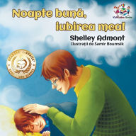 Title: Goodnight, My Love! (Romanian Book for Kids): Romanian Children's Book, Author: Shelley Admont