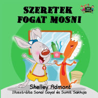 Title: Szeretek fogat mosni, Author: Shelley Admont