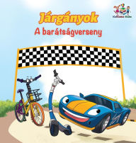 Title: The Wheels The Friendship Race (Hungarian Children's Book): Hungarian Book for Kids, Author: Kidkiddos Books