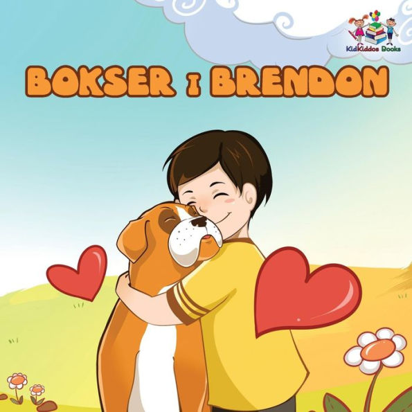 Boxer and Brandon (Serbian children's book): Serbian Language Books for Kids