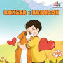 Boxer and Brandon (Serbian children's book): Serbian Language Books for Kids
