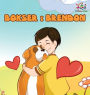 Boxer and Brandon (Serbian children's book): Serbian Language Books for Kids