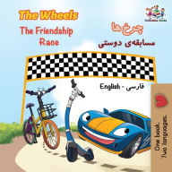 Title: The Wheels The Friendship Race: English Persian Farsi, Author: Inna Nusinsky