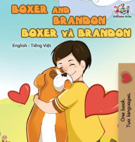 Title: Boxer and Brandon: English Vietnamese, Author: Kidkiddos Books