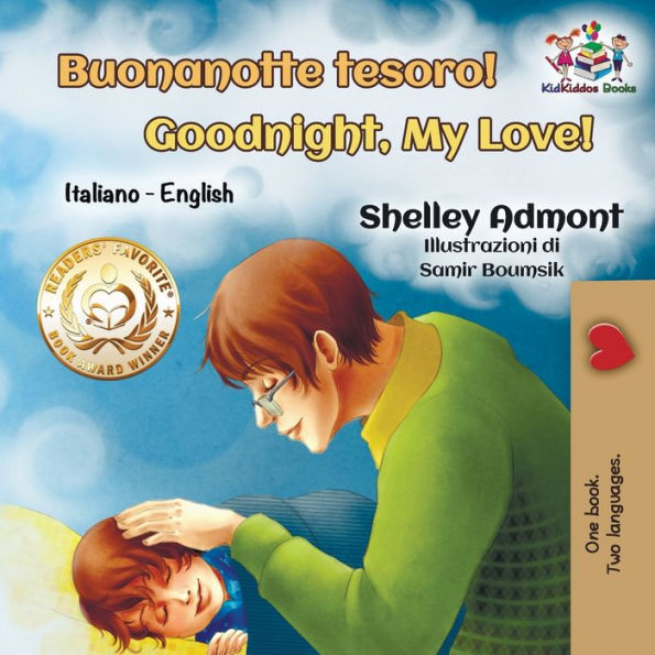 Buonanotte tesoro! Goodnight, My Love!: Italian English Bilingual