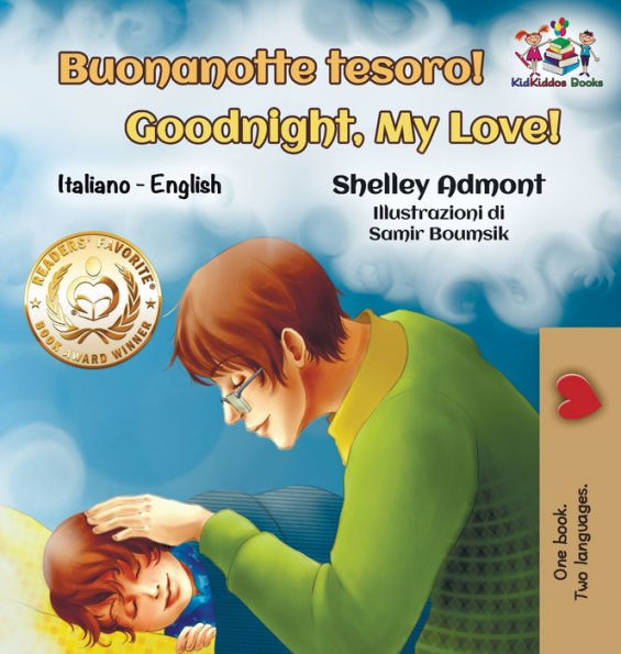 Buonanotte tesoro! Goodnight, My Love!: Italian English Bilingual