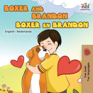 Title: Boxer and Brandon Boxer en Brandon: English Dutch, Author: Inna Nusinsky