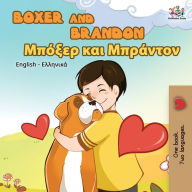 Title: Boxer and Brandon: English Greek Bilingual Book, Author: Kidkiddos Books