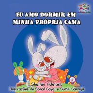 Title: Eu Amo Dormir em Minha Própria Cama: I Love to Sleep in My Own Bed - Portuguese Edition, Author: Shelley Admont