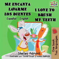 Title: Me encanta lavarme los dientes I Love to Brush My Teeth: Spanish English Bilingual Book, Author: Shelley Admont