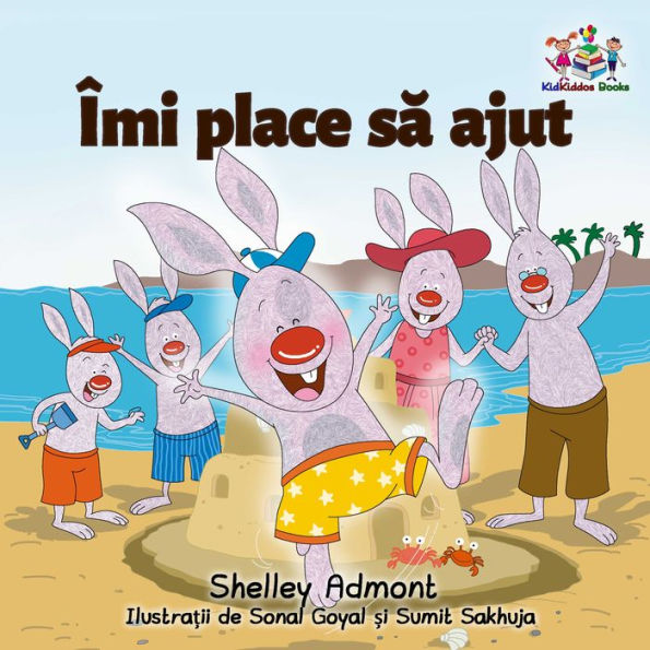 Îmi place sa ajut: I Love to Help - Romanian edition