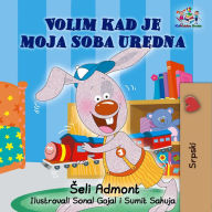 Title: Volim kad je moja soba uredna, Author: Shelley Admont