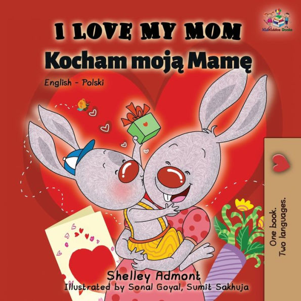 I Love My Mom: English Polish Bilingual Book