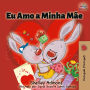 Eu Amo a Minha Mãe