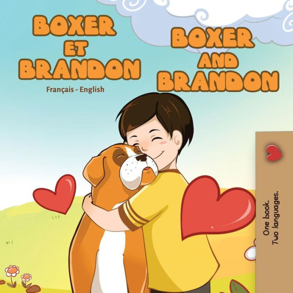 Boxer et Brandon and Brandon: French English Bilingual Edition