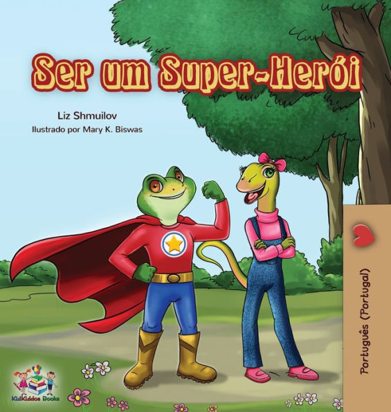 Ser um Super-Herï¿½i: Being a Superhero (Portuguese - Portugal)